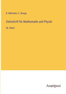 Zeitschrift fr Mathematik und Physik: 56. Band