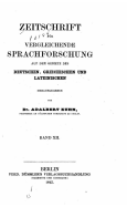 Zeitschrift Fur Vergleichende Sprachforschung - Band XII