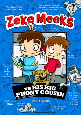 Zeke Meeks vs His Big Phony Cousin - Green, ,D.L.