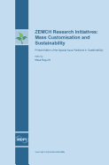 Zemch Research Initiatives: Mass Customisation and Sustainability