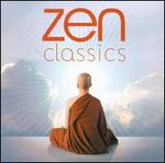 Zen Classics - Alexis Weissenberg (piano); Andrew Litton (piano); Ann Murray (mezzo-soprano); Anne Quefflec (piano);...