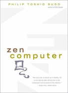 Zen Computer - Sudo, Philip Toshio