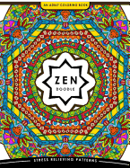 Zen Doodle Coloring Book: Flower Animal and Mandala Coloring Book for Adults