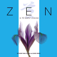 Zen in 10 Simple Lessons