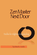 Zen Master Next Door 2nd Edition