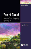 Zen of Cloud: Learning Cloud Computing by Examples, Second Edition