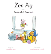 Zen Pig: Peaceful Protest