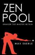 Zen Pool: Awaken the Master Within
