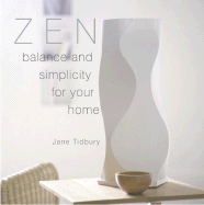 Zen Style: Balance and Simplicity for Your Home
