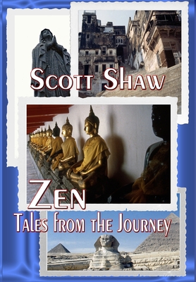 Zen: Tales from the Journey - Shaw, Scott