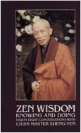 Zen Wisdom: Knowing and Doing