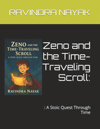 Zeno and the Time-Traveling Scroll: :: A Stoic Quest Through Time