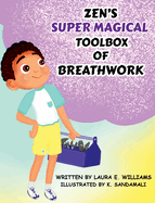 Zen's Super Magical Toolbox of Breathwork