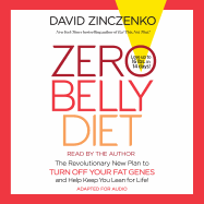 Zero Belly Diet: Lose Up to 16 Lbs. in 14 Days!