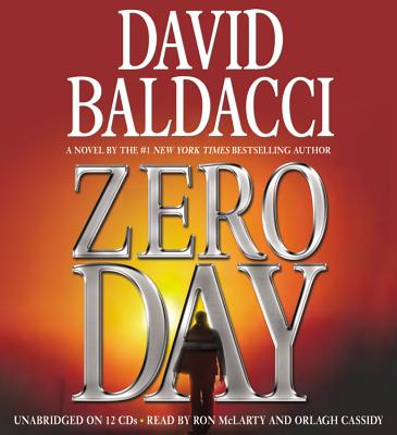 Zero Day - Baldacci, David, and McLarty, Ron (Read by), and Cassidy, Orlagh (Read by)