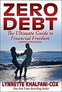 Zero Debt: The Ultimate Guide to Financial Freedom