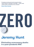 Zero: Eliminating Unnecessary Deaths in a Post-Pandemic Nhs