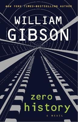 Zero History - Gibson, William