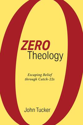Zero Theology - Tucker, John