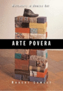 Zero to infinity : Arte povera 1962-1972.
