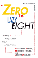 Zero to Lazy Eight: The Romance of Numbers