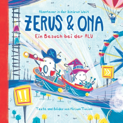 Zerus & Ona: Ein Besuch bei der ALU - Tocino, Miriam