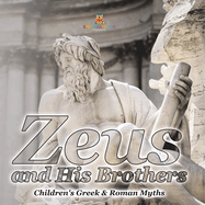 Zeus and His Brothers- Children's Greek & Roman Myths