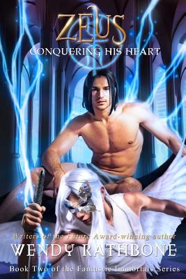 Zeus: Conquering His Heart - Rathbone, Wendy