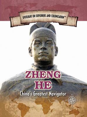 Zheng He: China's Greatest Navigator - Vietze, Andrew