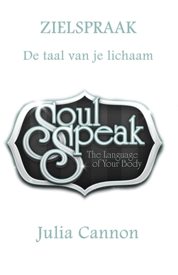 Zielspraak: De taal van je lichaam - Kerremans, Philom?ne (Translated by), and Cannon, Julia