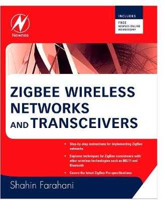 Zigbee Wireless Networks and Transceivers - Farahani, Shahin