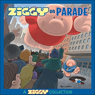 Ziggy on Parade: A Ziggy Collection Volume 31