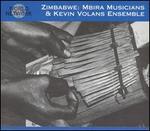 Zimbabwe: Mbira Musicians & Kevin Volans Ensemble