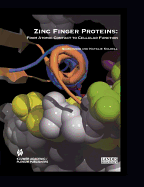 Zinc Finger Proteins: From Atomic Contact to Cellular Function