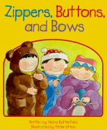 Zippers, Buttons, and Bows