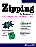 Zipping for Beginners: With Disk - Abacus Publishing, and Abacus Development Group