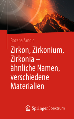 Zirkon, Zirkonium, Zirkonia - ?hnliche Namen, Verschiedene Materialien - Arnold, Bo ena