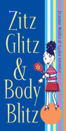 Zitz, Glitz and Body Blitz