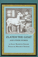 Zlateh the Goat: And Other Stories