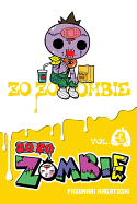 Zo Zo Zombie, Vol. 3