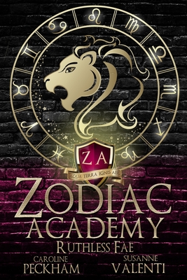 Zodiac Academy 2: Ruthless Fae: Ruthless Fae - Peckham, and Valenti
