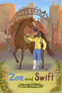 Zoe and Swift - Williams, Jessie