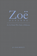 Zoe Dusanne: An Art Dealer Who Made a Difference