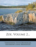 Zoe, Volume 2