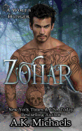 Zohar: A Wolf's Hunger Alpha Shifter Romance