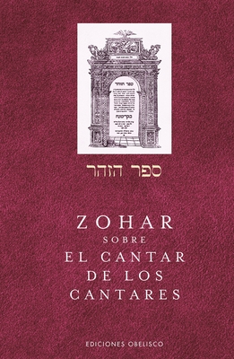 Zohar Sobre El Cantar de Los Cantares - Bar Iojai, Rabi Shimon