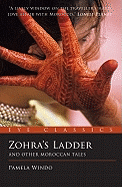 Zohra's Ladder: And Other Moroccan Tales