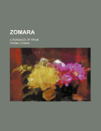 Zomara: A Romance of Spain