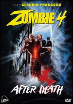 Zombie 4: After Death - Claudio Fragasso