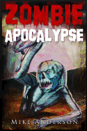 Zombie Apocalypse: The Zombie Survival Guide